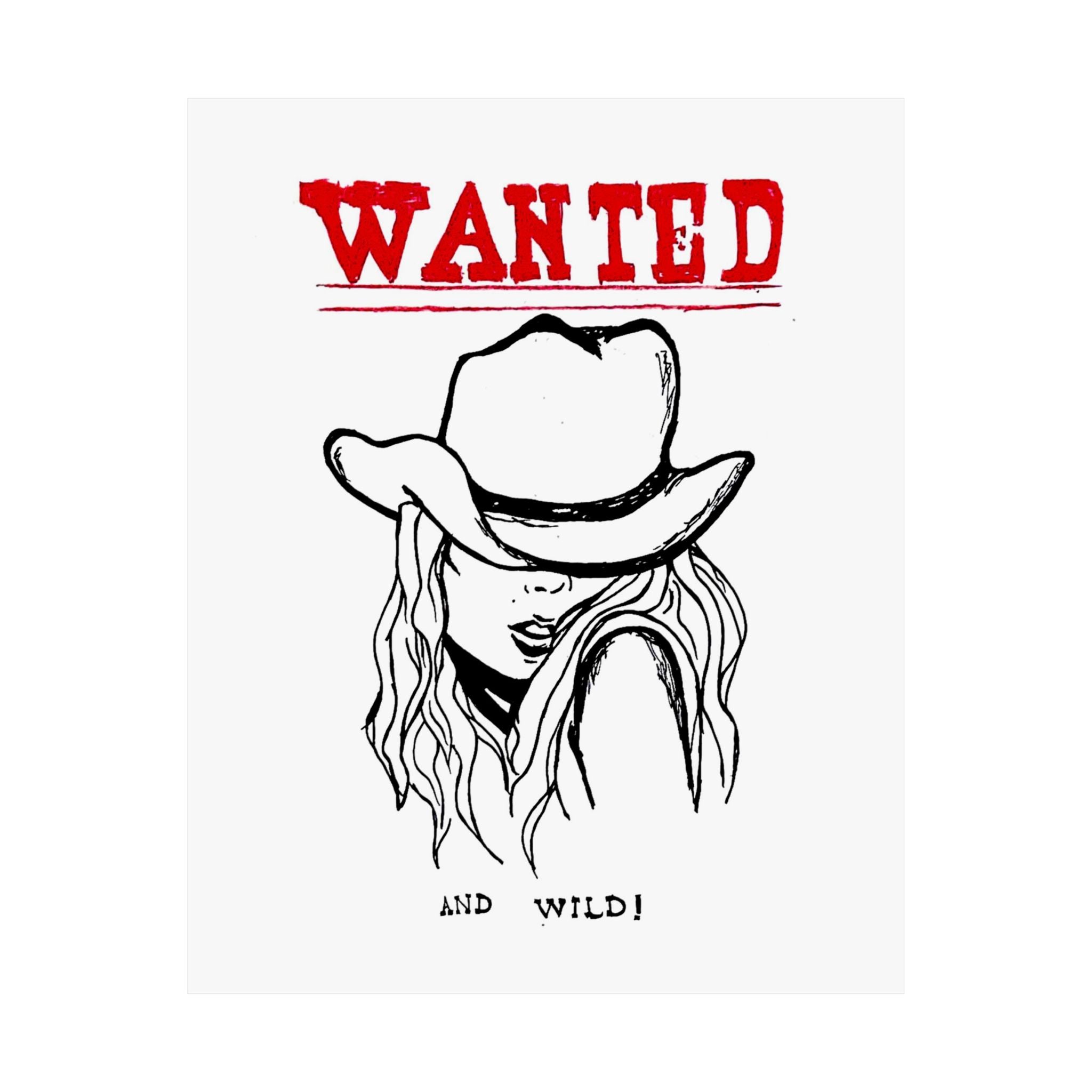 Wanted And Wild Print