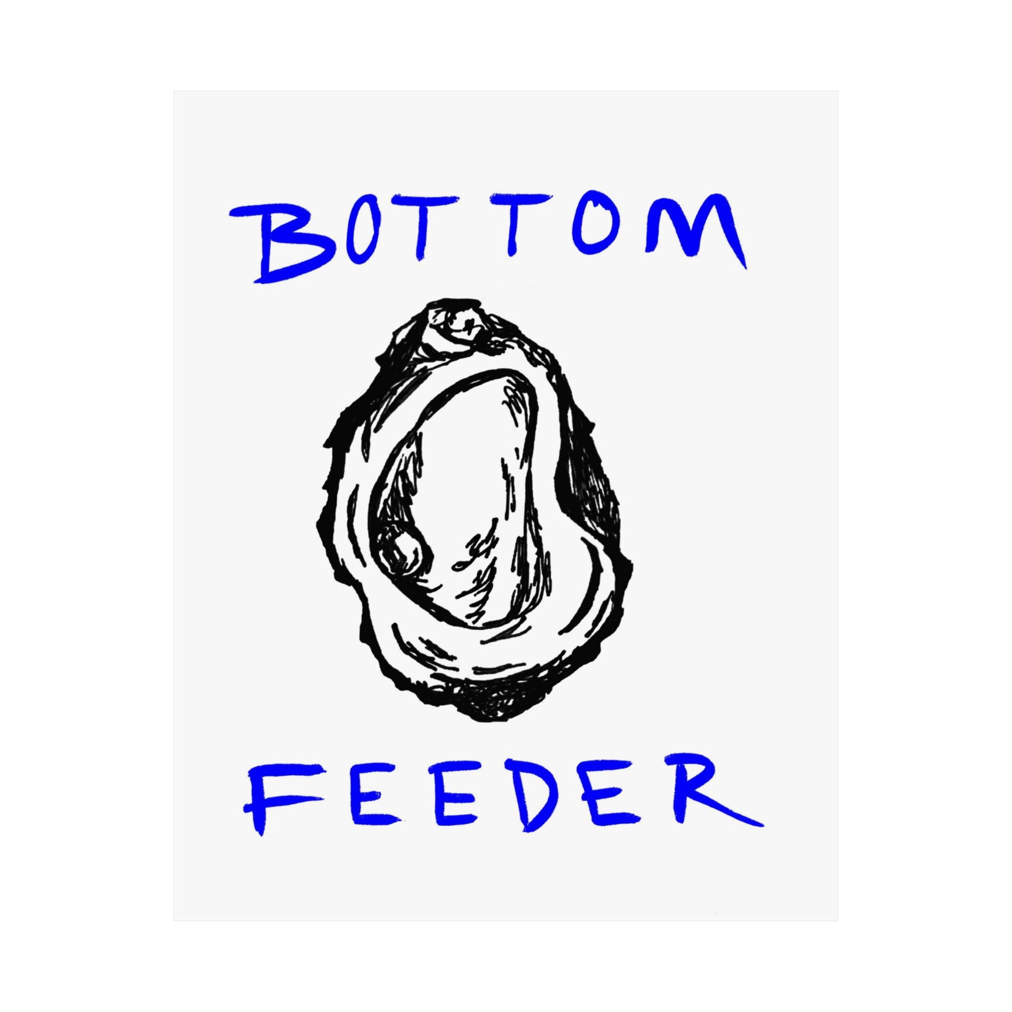Bottom Feeder Print