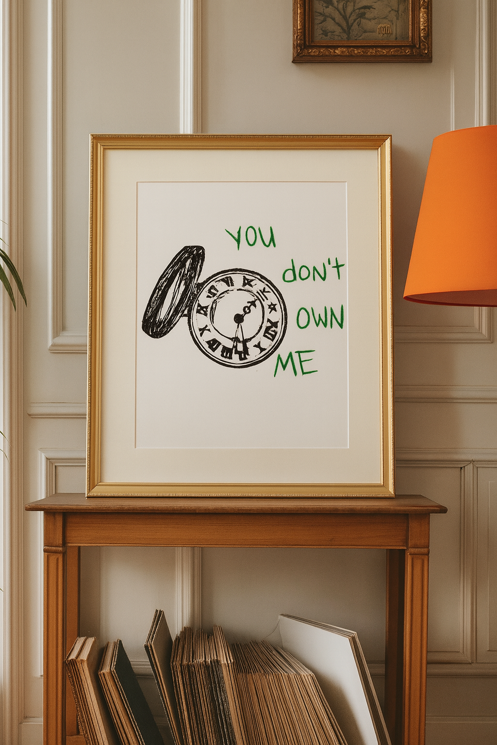 You Don’t Own Me Print