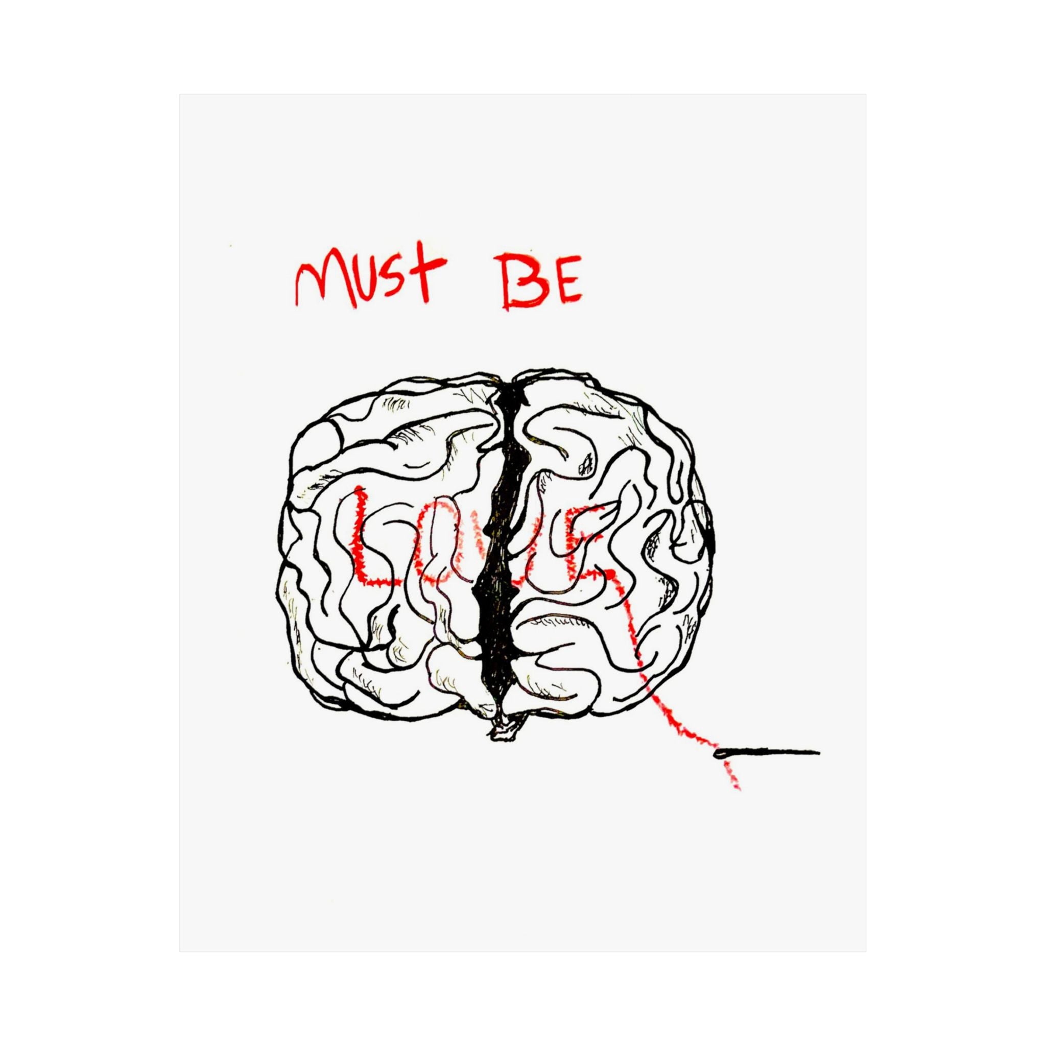 Must Be Love Print