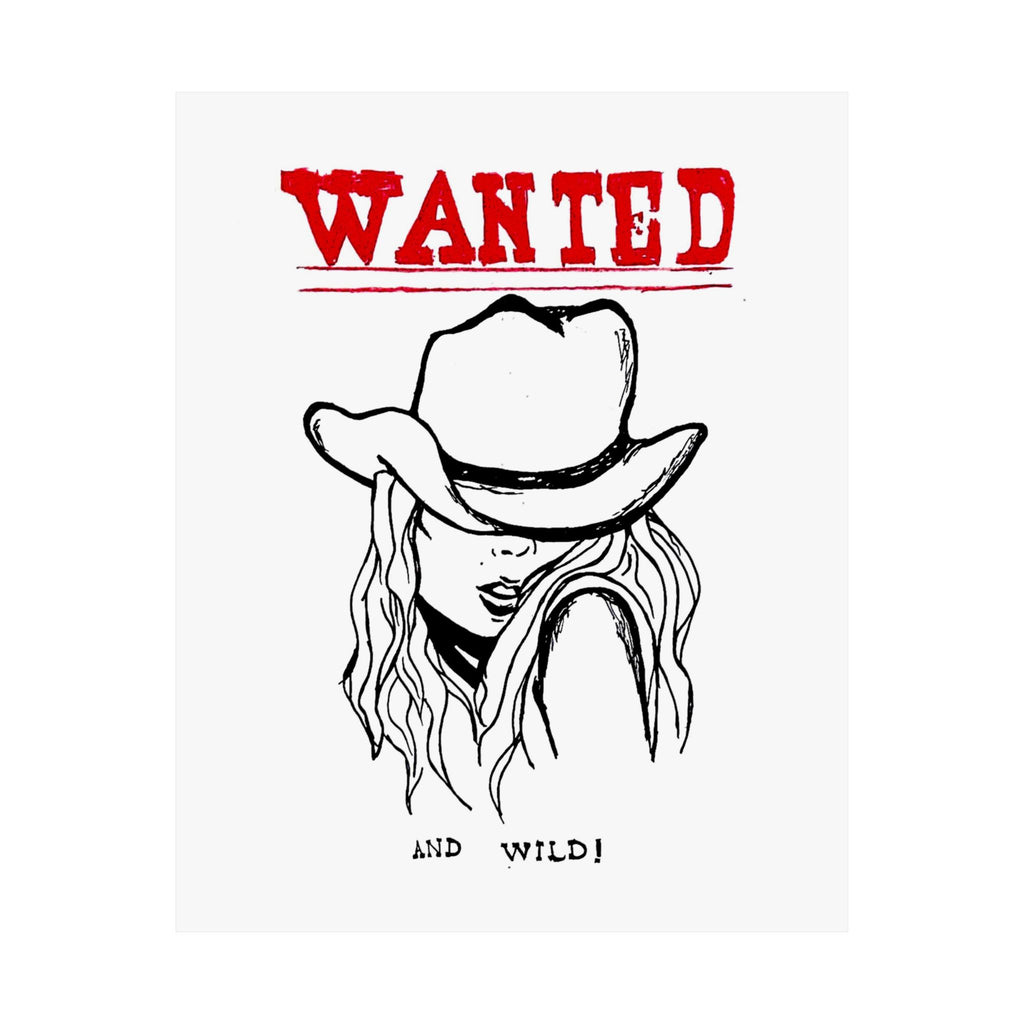 Wanted And Wild Print