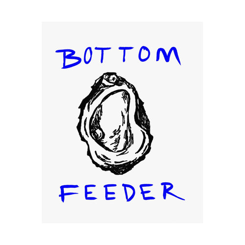 Bottom Feeder Print