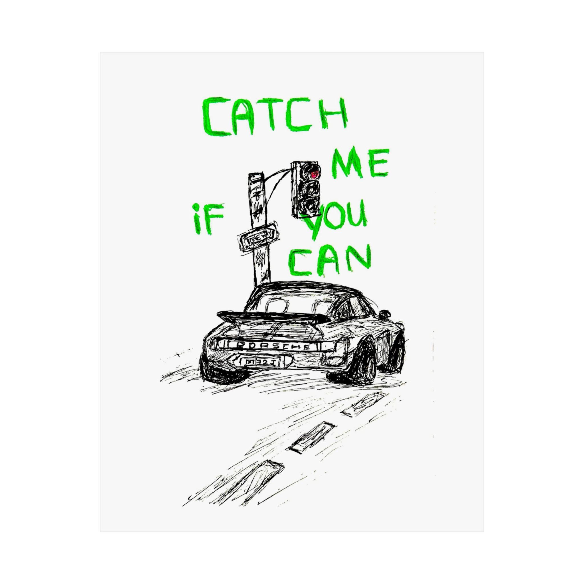 Catch Me If You Can Print