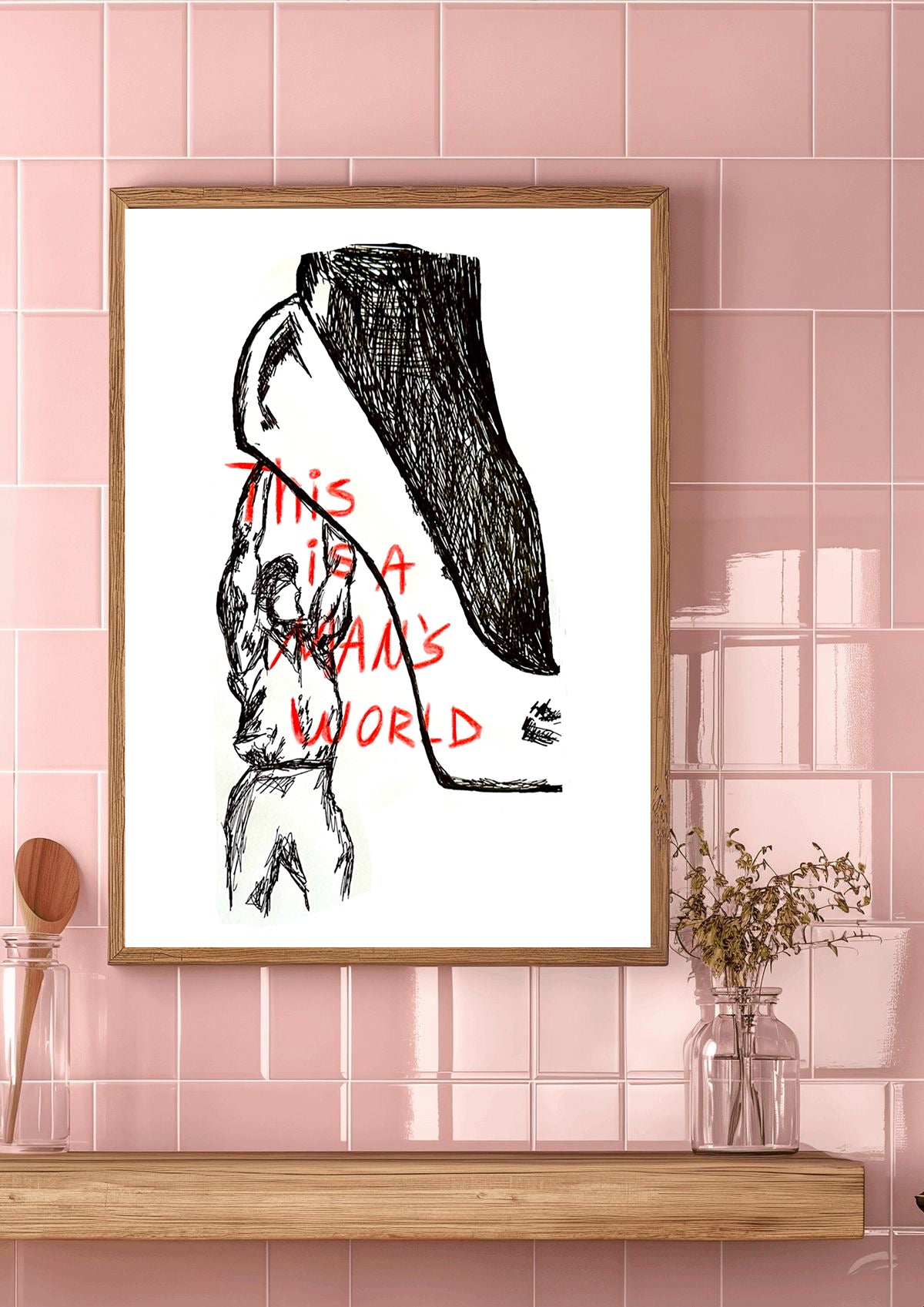 This Is A Man’s World Print